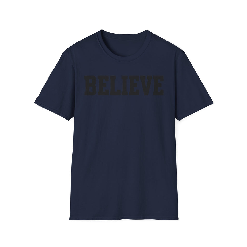 Believe Graphic T-Shirt — Inspirational Motivational Tee
