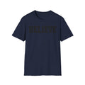 Believe Graphic T-Shirt — Inspirational Motivational Tee