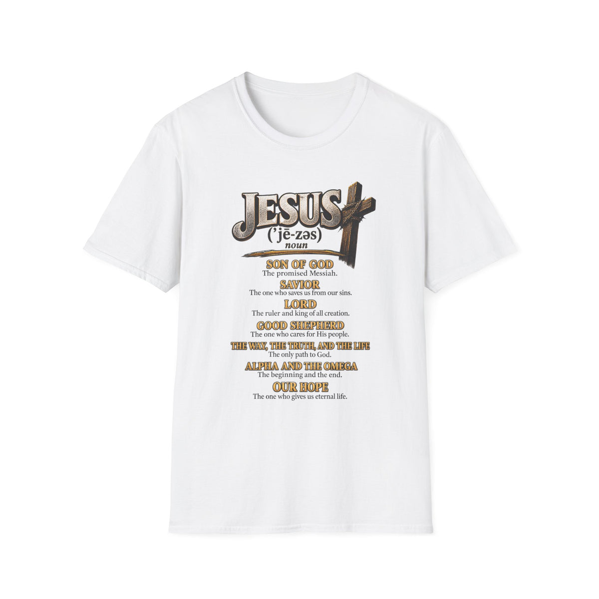Jesus Definition T‑Shirt — Faithful Christian Scripture Tee with Cross