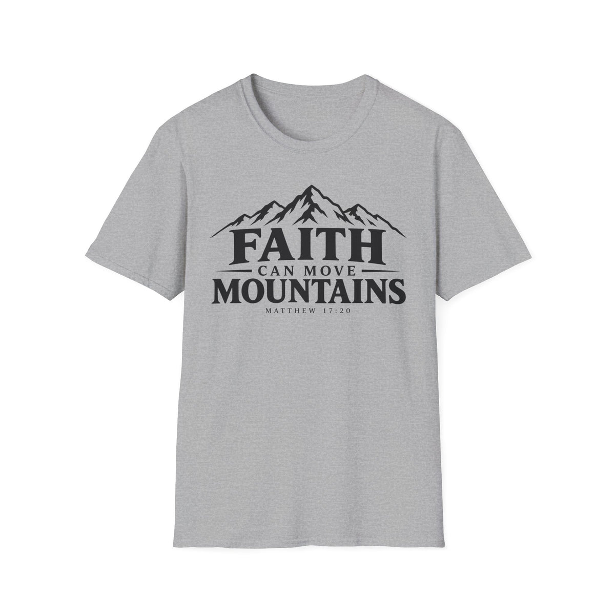 Faith Can Move Mountains T-Shirt — Inspirational Christian Mountain Scripture Tee