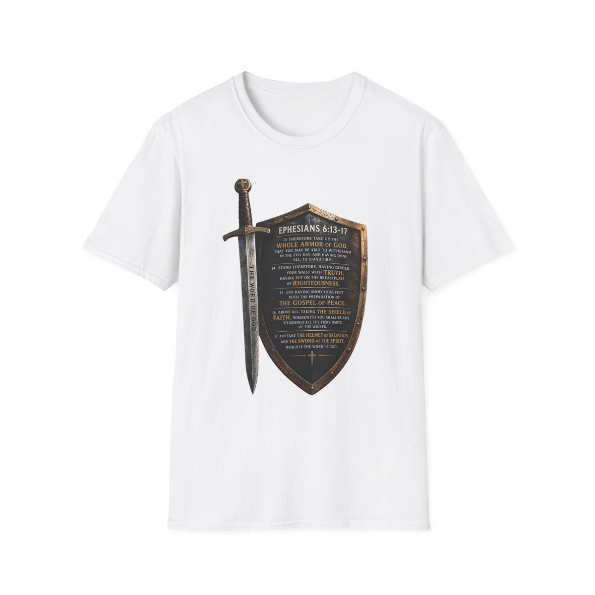 Ephesians 6:10-18 Armor of God Shield and Sword T-Shirt