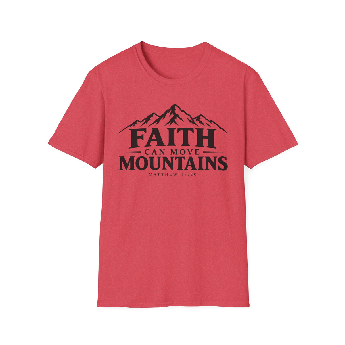 Faith Can Move Mountains T-Shirt — Inspirational Christian Mountain Scripture Tee