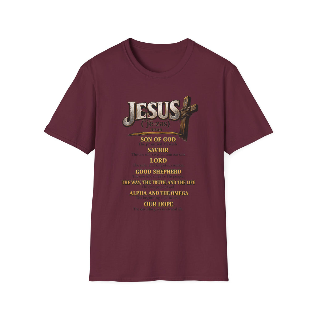 Jesus Definition T‑Shirt — Faithful Christian Scripture Tee with Cross