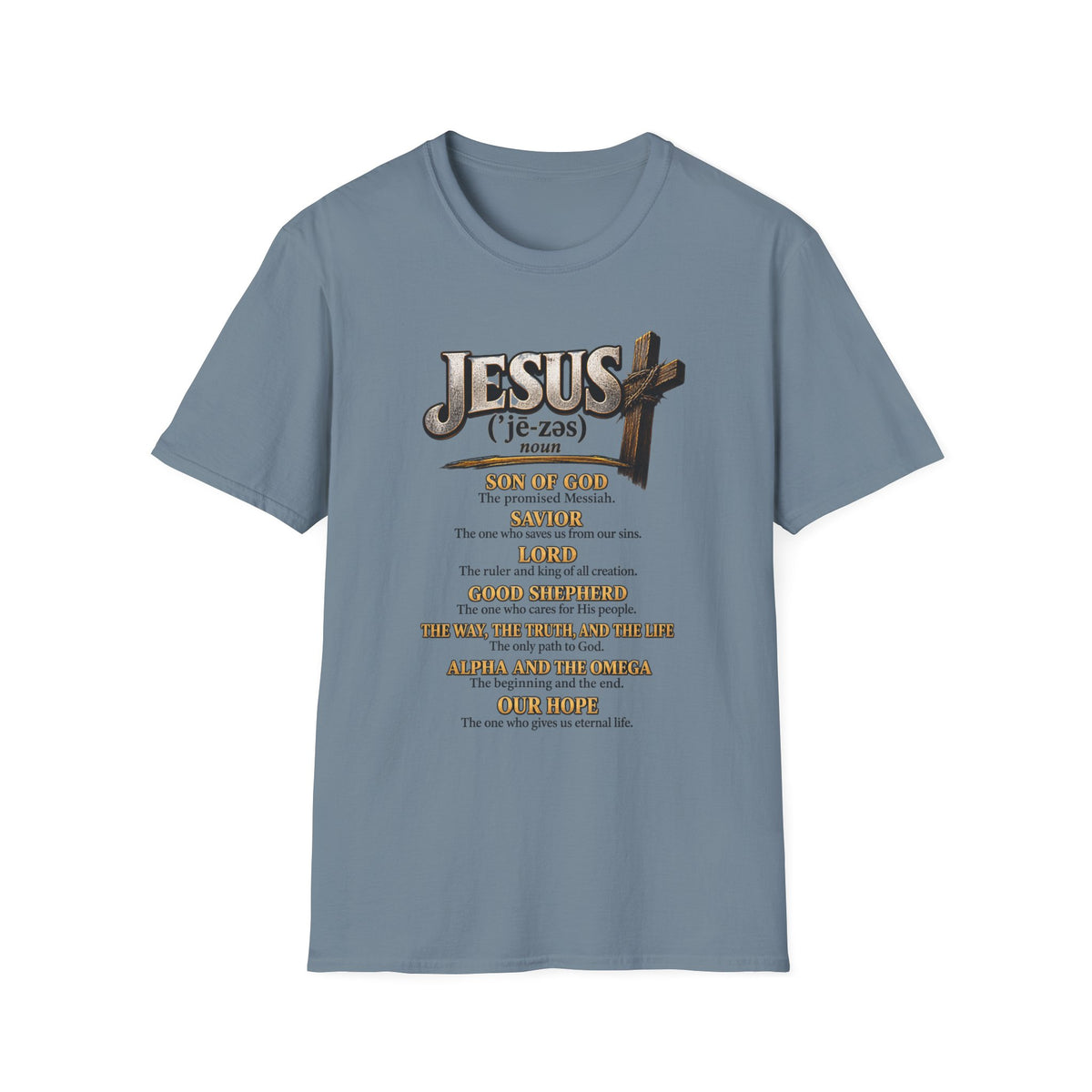 Jesus Definition T‑Shirt — Faithful Christian Scripture Tee with Cross
