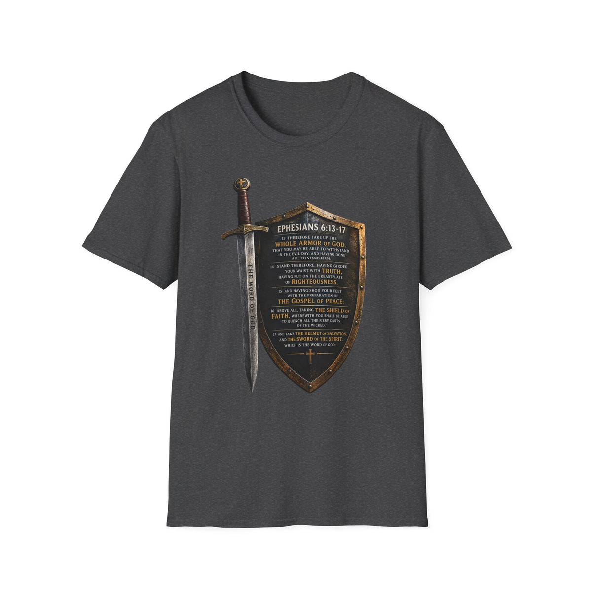 Ephesians 6:10-18 Armor of God Shield and Sword T-Shirt