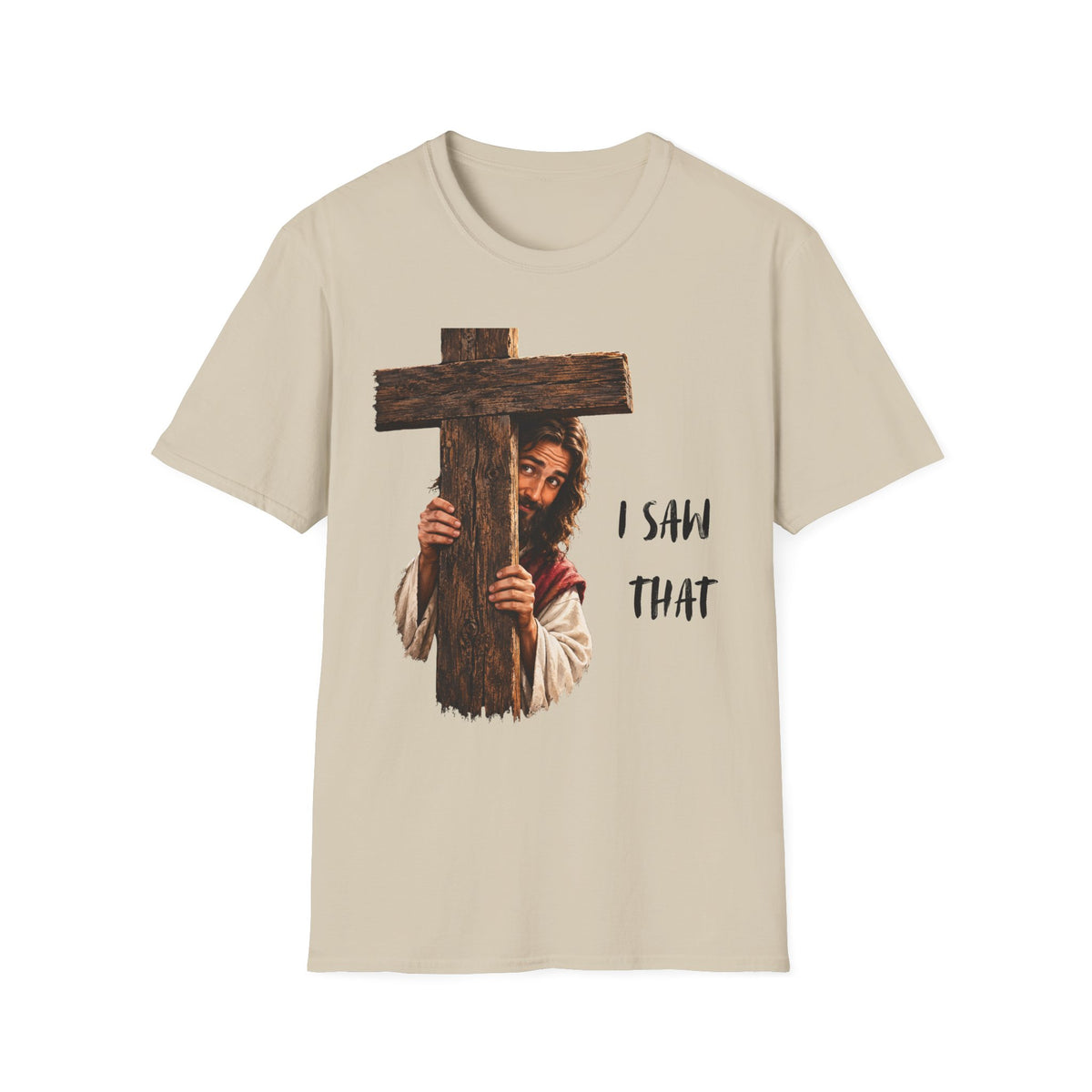 Christian T-Shirt — "I Saw That" Jesus Peeking Behind Cross Faith Graphic Tee