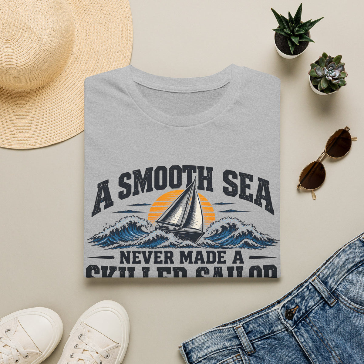 A Smooth Sea Never Made a Skilled Sailor T-Shirt — Nautical Inspirational Graphic Tee
