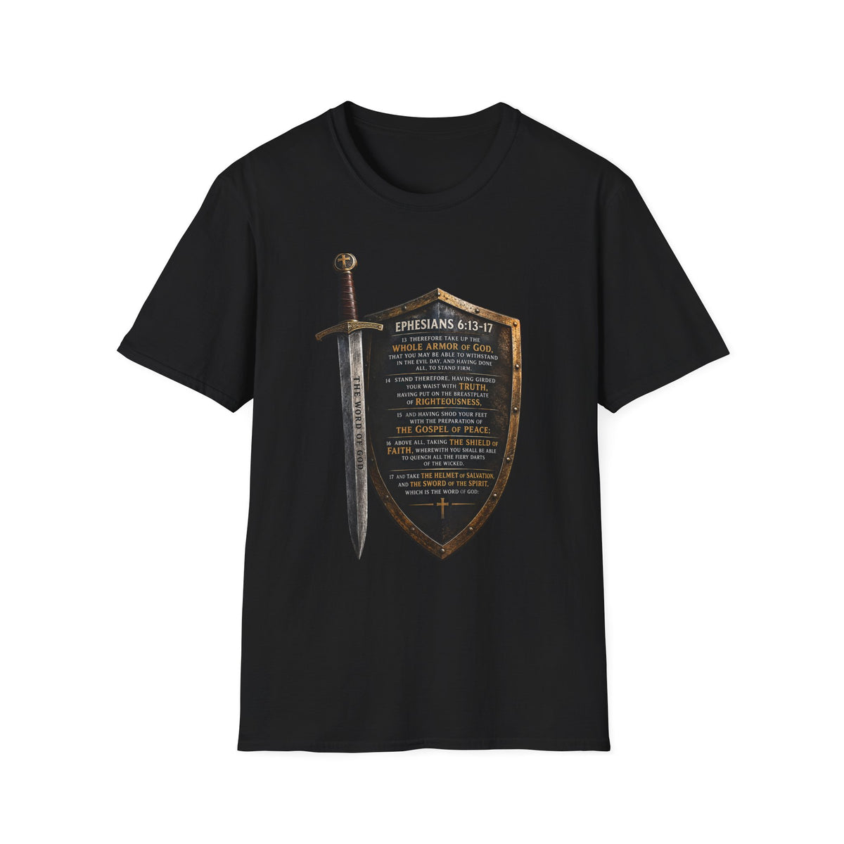 Ephesians 6:10-18 Armor of God Shield and Sword T-Shirt