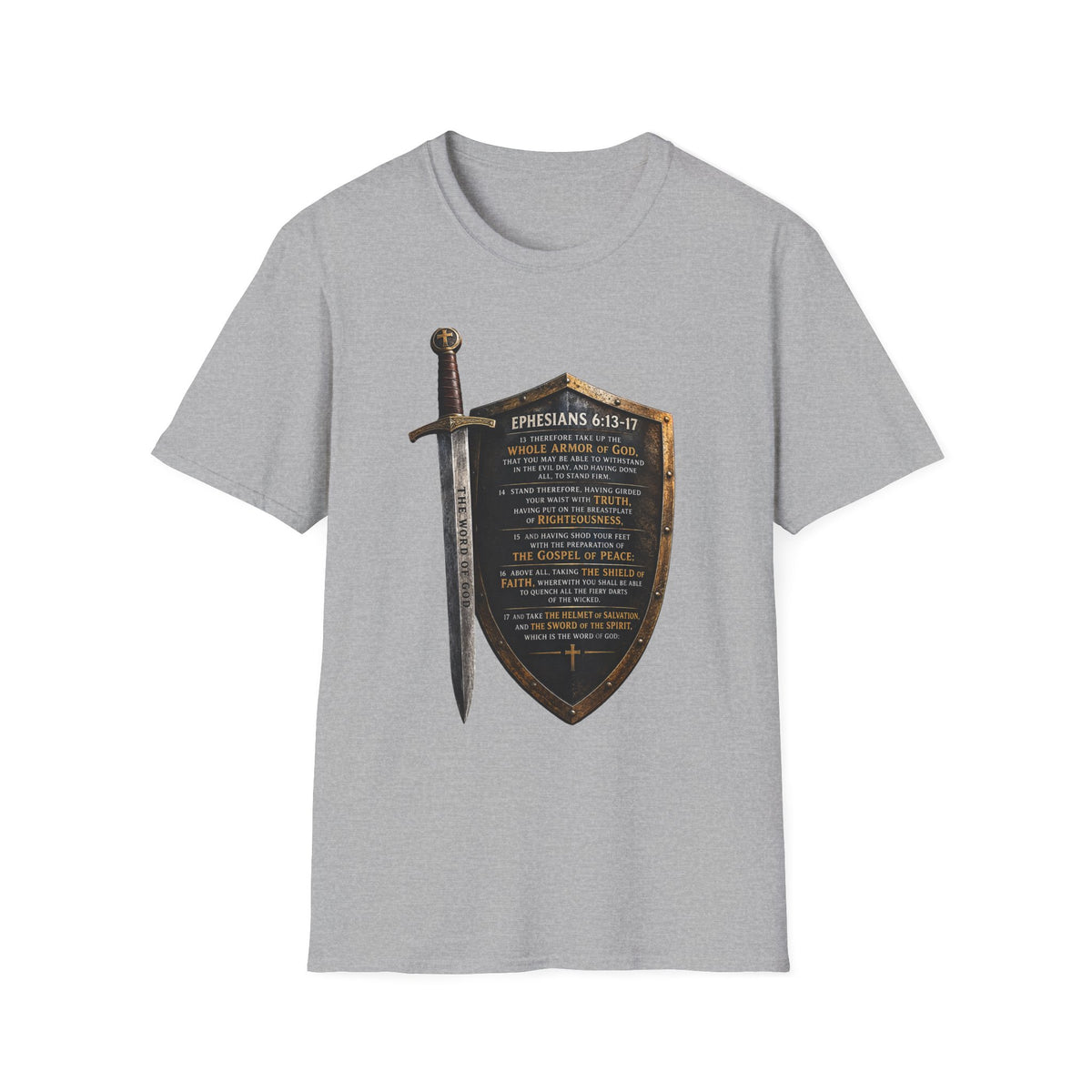 Ephesians 6:10-18 Armor of God Shield and Sword T-Shirt