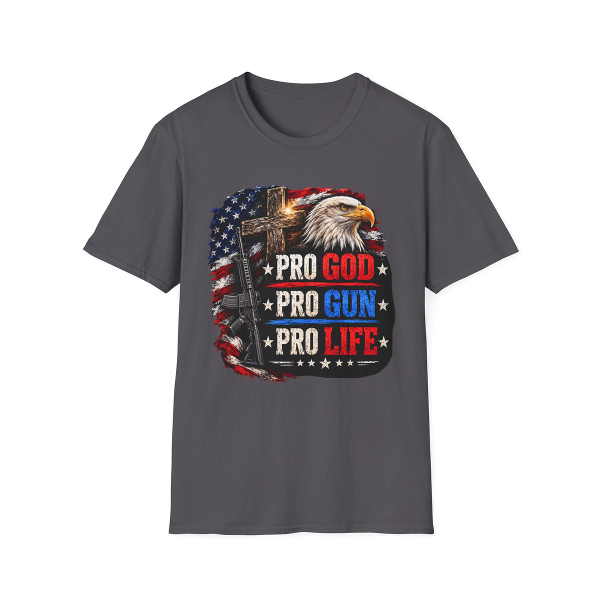Pro God Pro Gun Pro Life Patriotic T-Shirt — American Eagle Flag Design