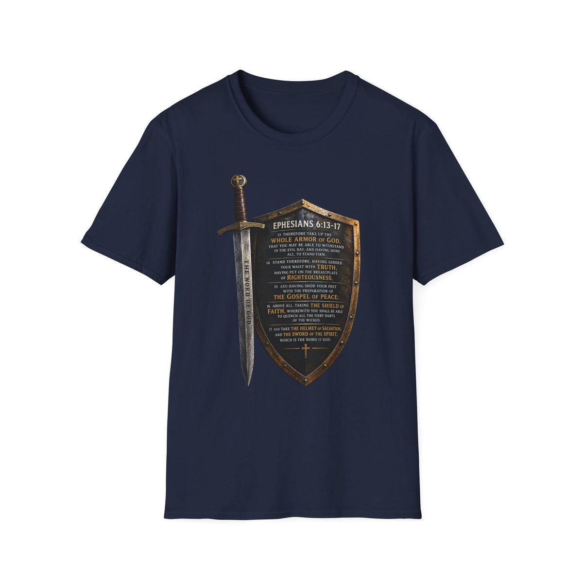 Ephesians 6:10-18 Armor of God Shield and Sword T-Shirt
