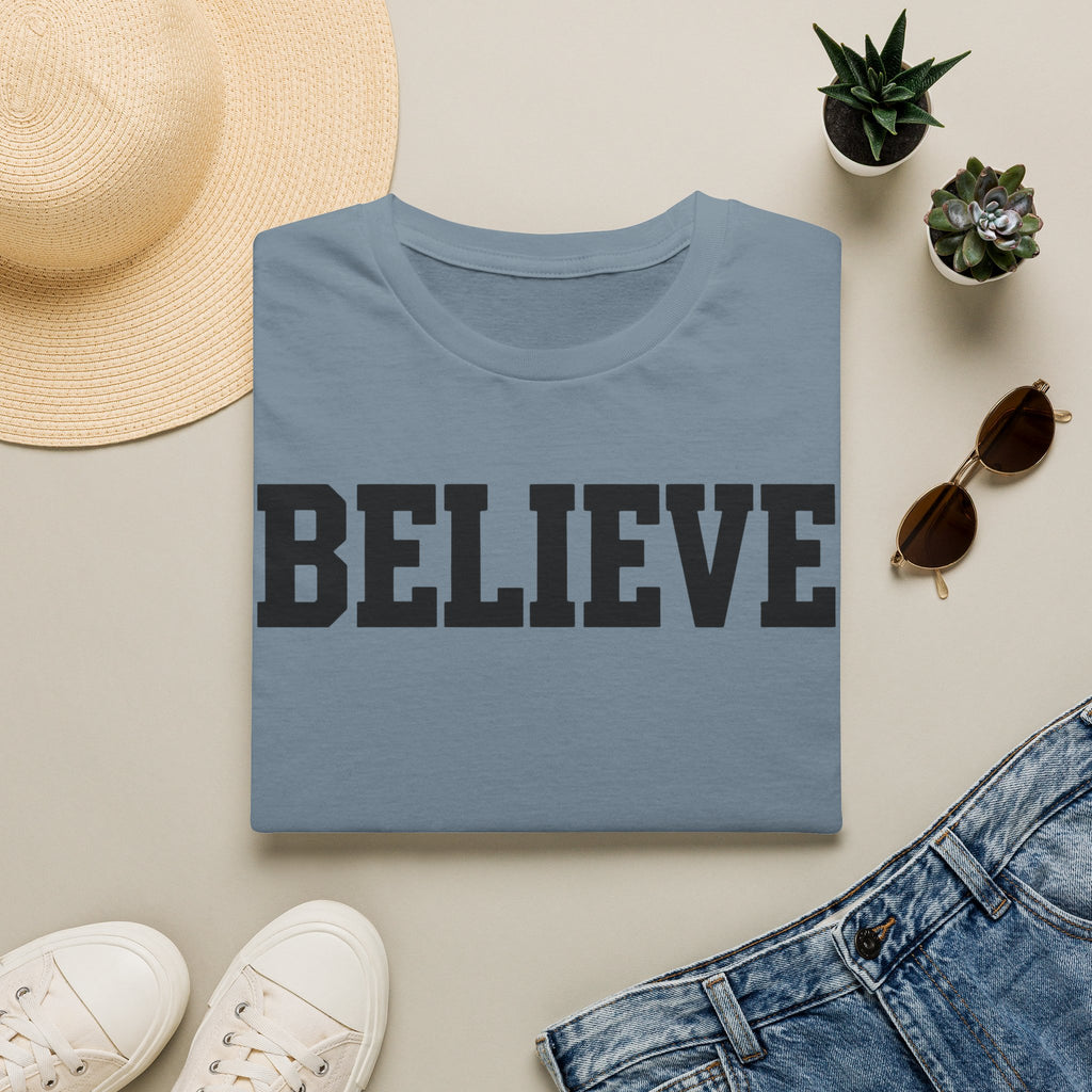 Believe Graphic T-Shirt — Inspirational Motivational Tee