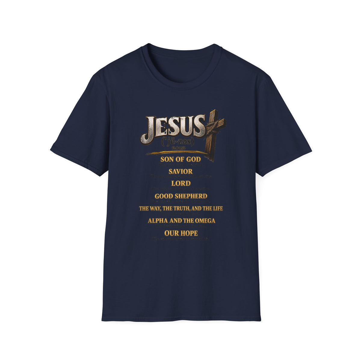 Jesus Definition T‑Shirt — Faithful Christian Scripture Tee with Cross