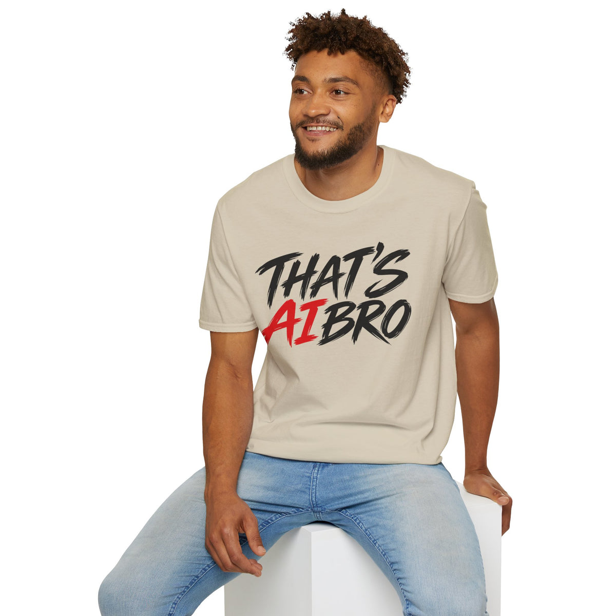 That’s AI Bro Graphic T-Shirt