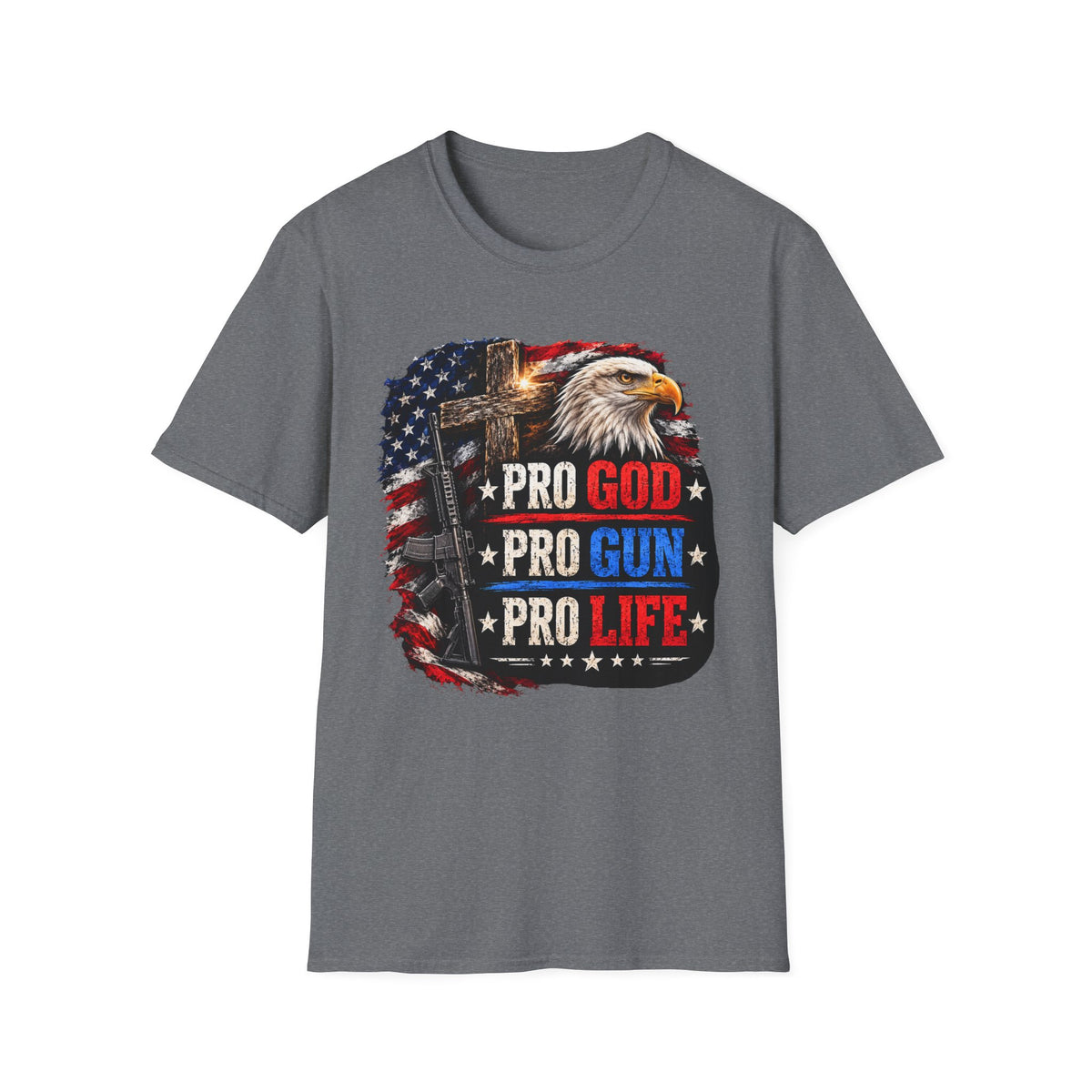 Pro God Pro Gun Pro Life Patriotic T-Shirt — American Eagle Flag Design