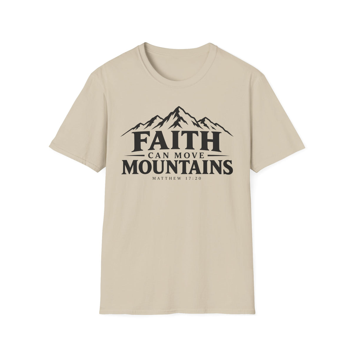 Faith Can Move Mountains T-Shirt — Inspirational Christian Mountain Scripture Tee