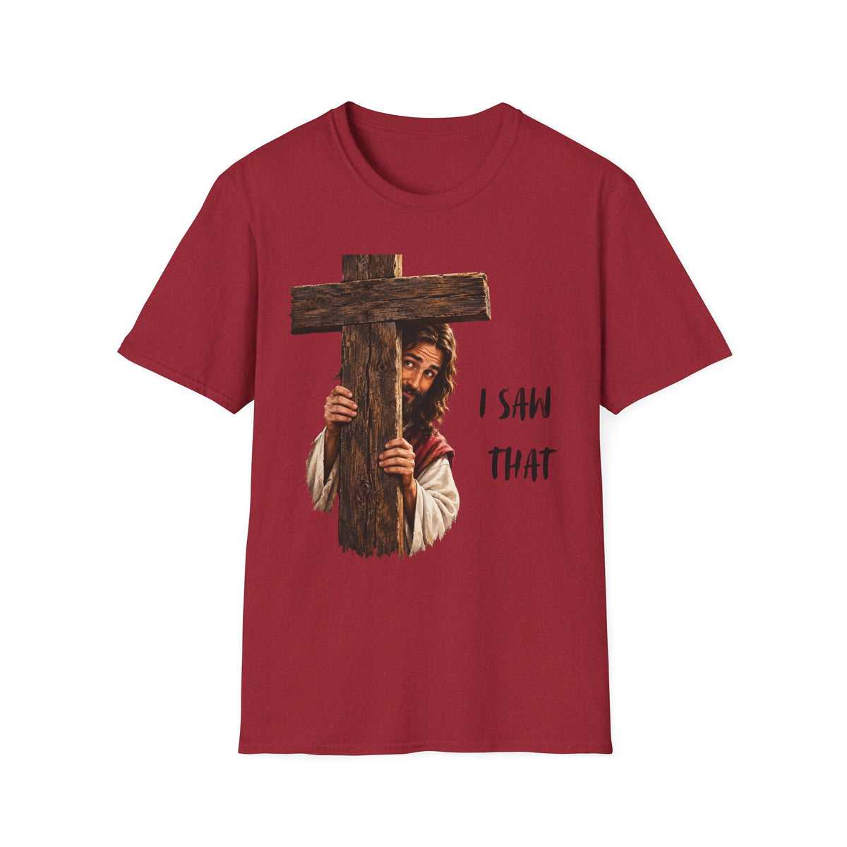 Christian T-Shirt — "I Saw That" Jesus Peeking Behind Cross Faith Graphic Tee