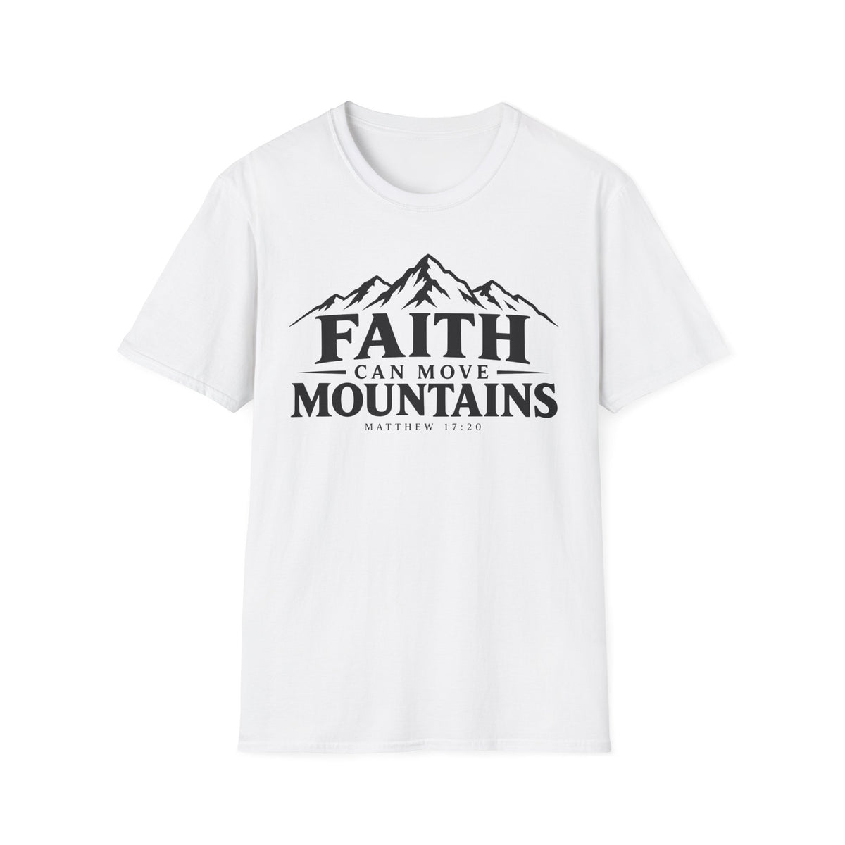 Faith Can Move Mountains T-Shirt — Inspirational Christian Mountain Scripture Tee