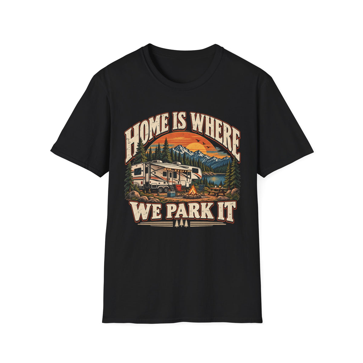 Home Is Where We Park It RV Camping T-Shirt