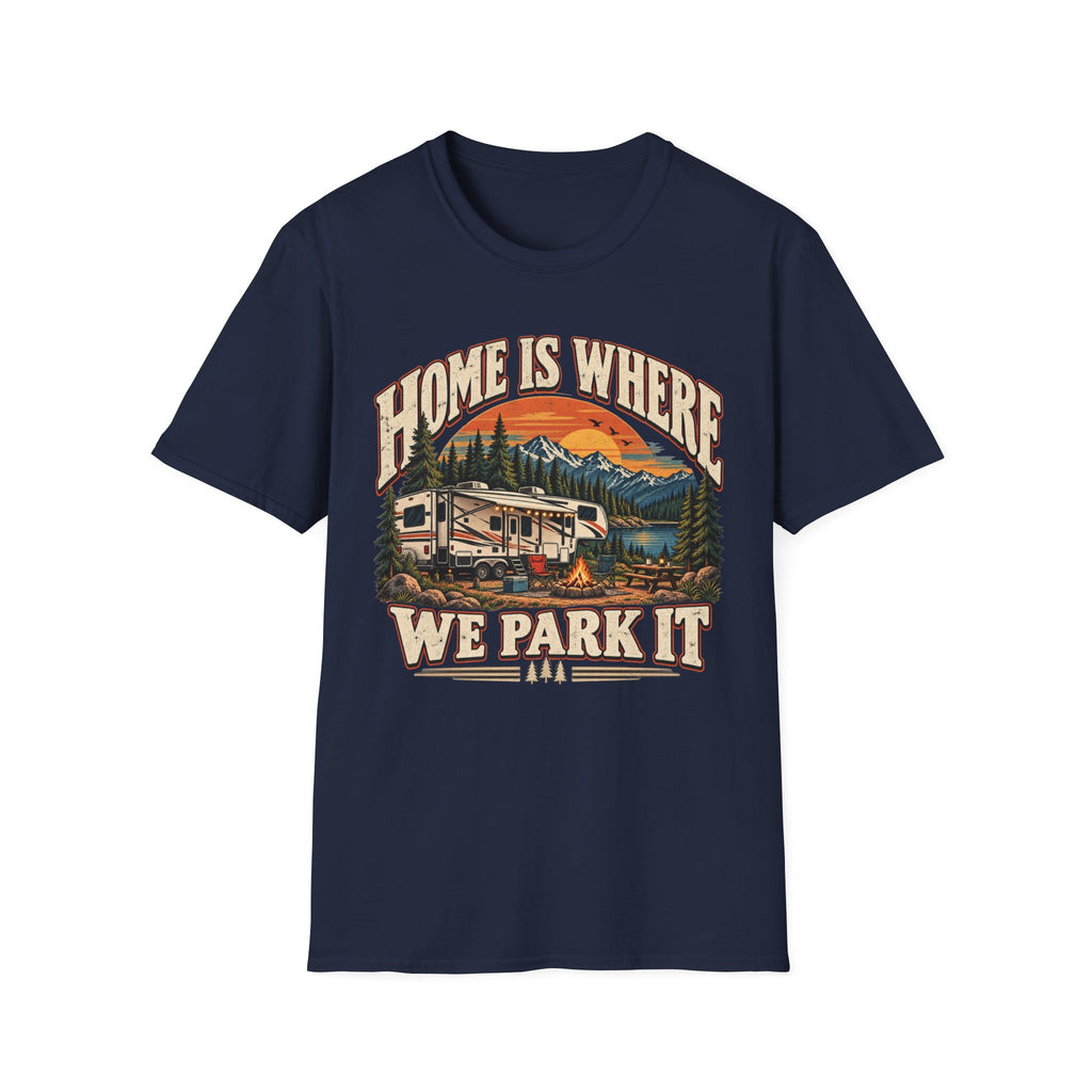 Home Is Where We Park It RV Camping T-Shirt