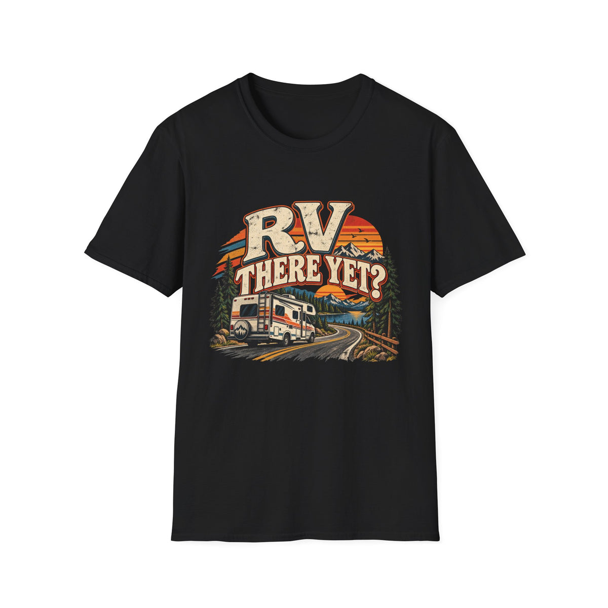 RV T-Shirt — "RV There Yet" RV Camping Tee