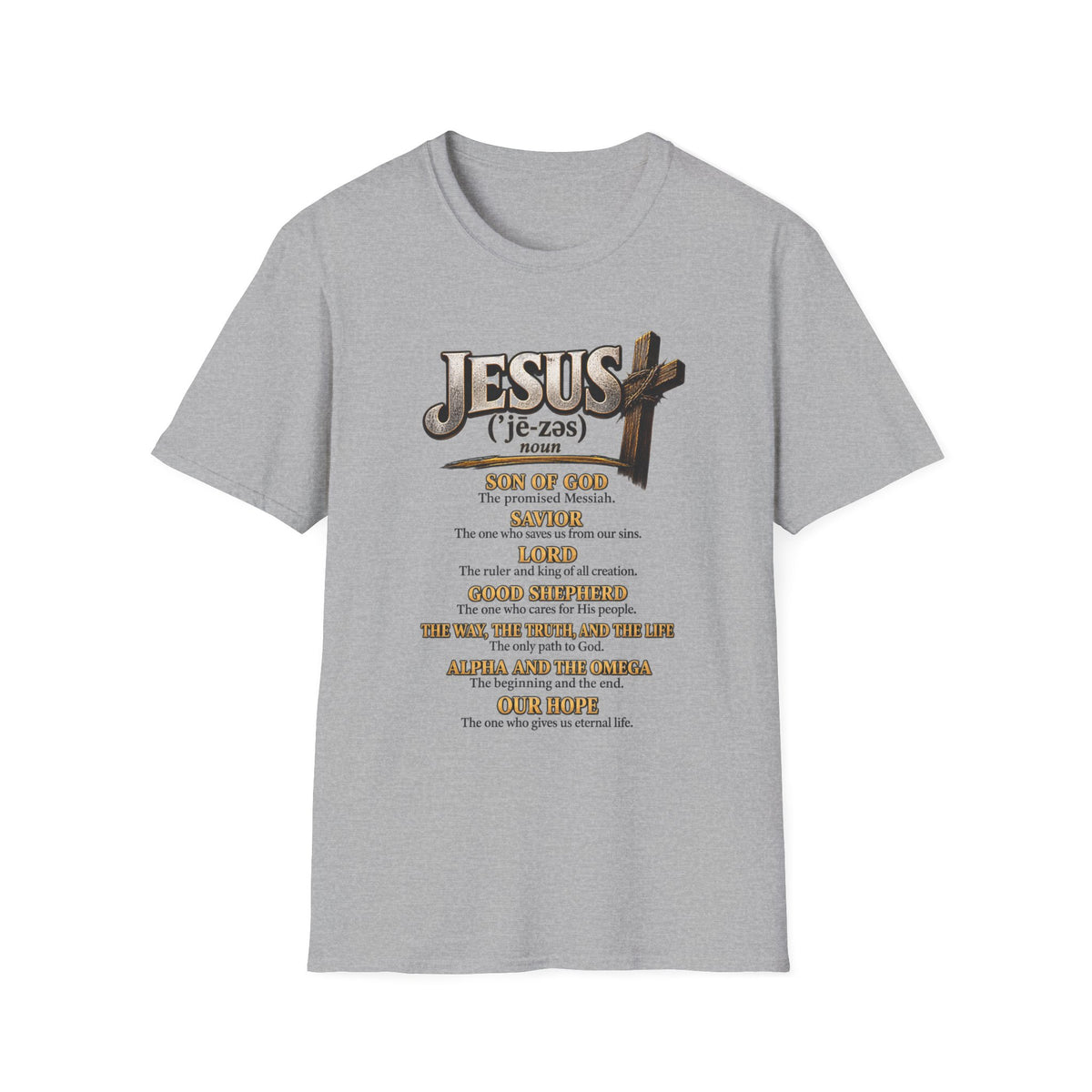 Jesus Definition T‑Shirt — Faithful Christian Scripture Tee with Cross