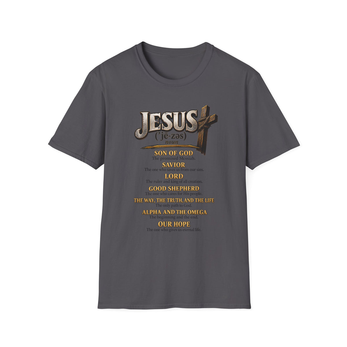 Jesus Definition T‑Shirt — Faithful Christian Scripture Tee with Cross