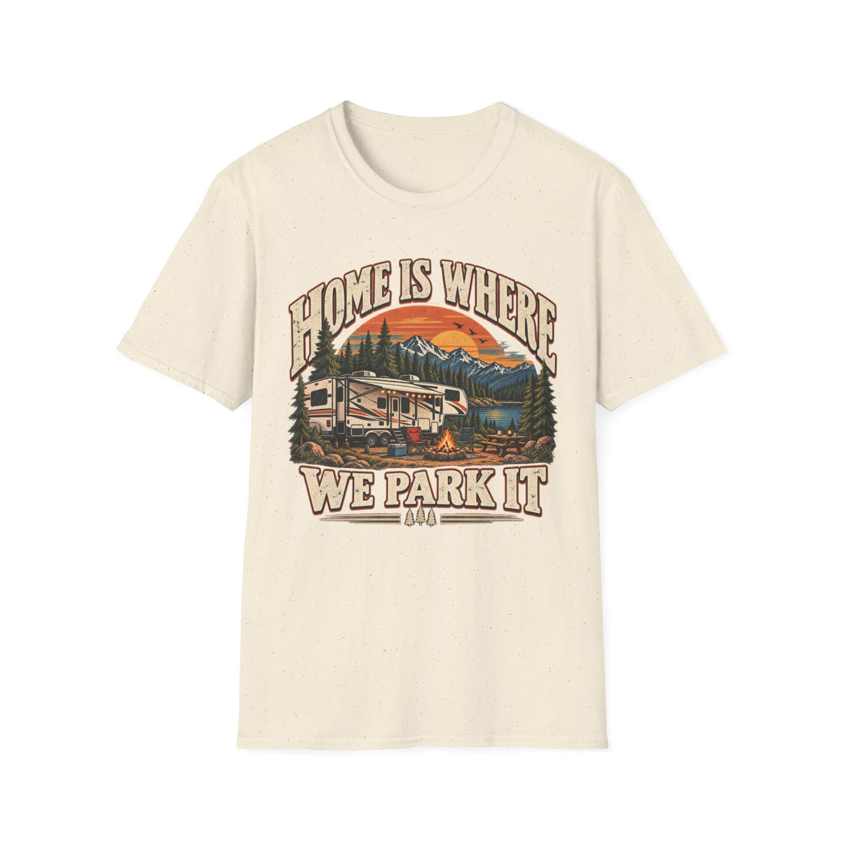 Home Is Where We Park It RV Camping T-Shirt