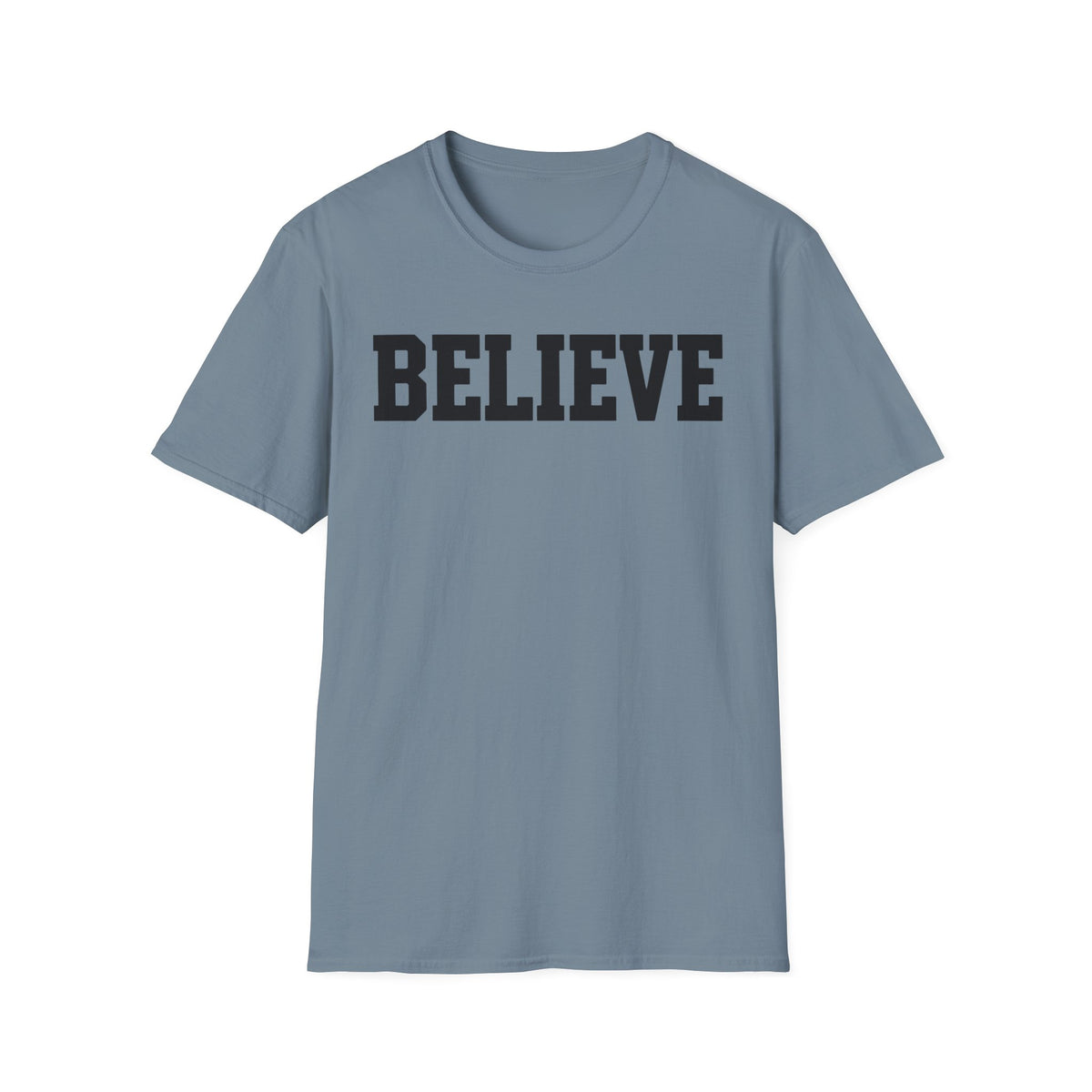 Believe Graphic T-Shirt — Inspirational Motivational Tee
